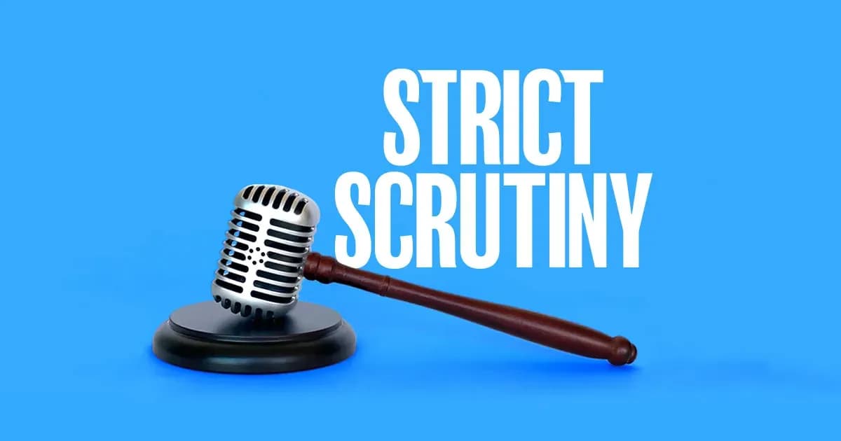 Strict Scrutiny podcast artwork with a microphone and gavel