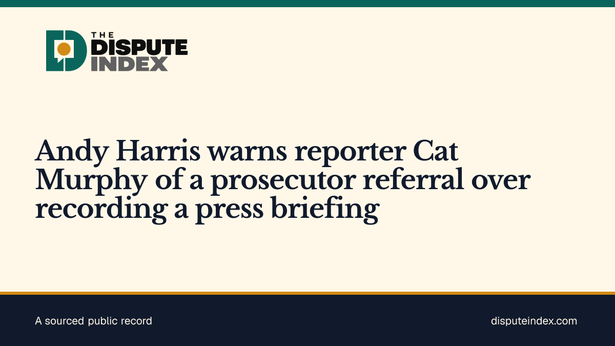 Share card: Andy Harris warns reporter Cat Murphy of a prosecutor referral over recording a press briefing