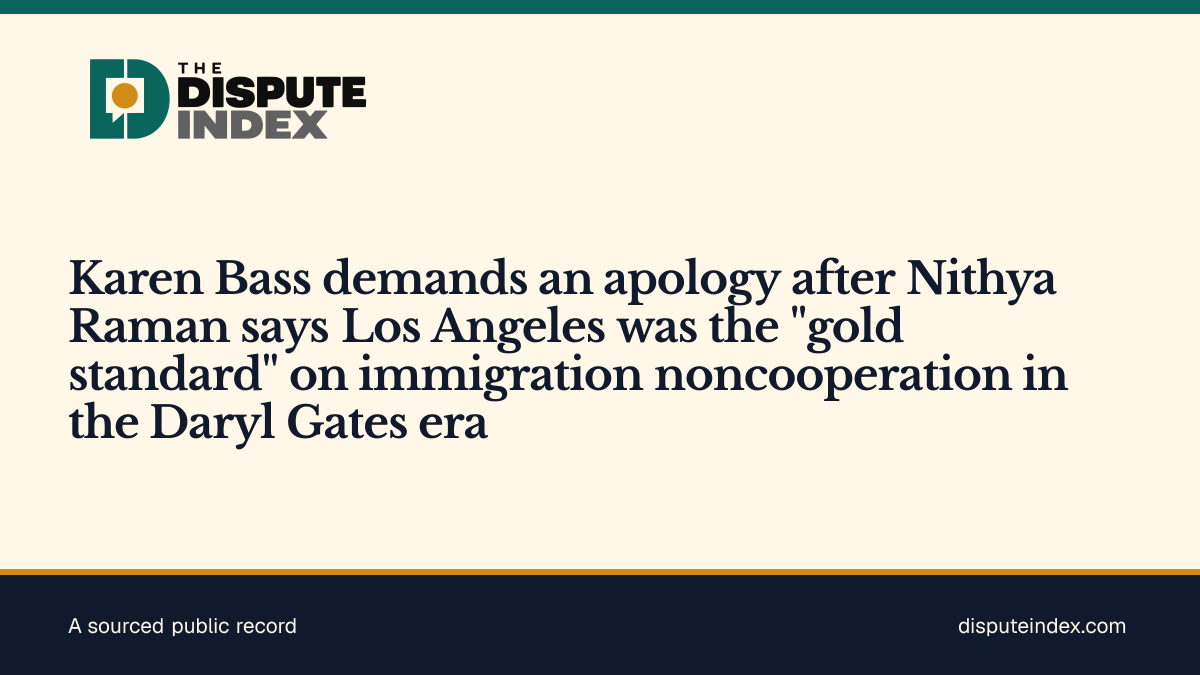 Share card: Karen Bass demands an apology after Nithya Raman says Los Angeles was the "gold standard" on immigration noncooperation in the Daryl Gates era