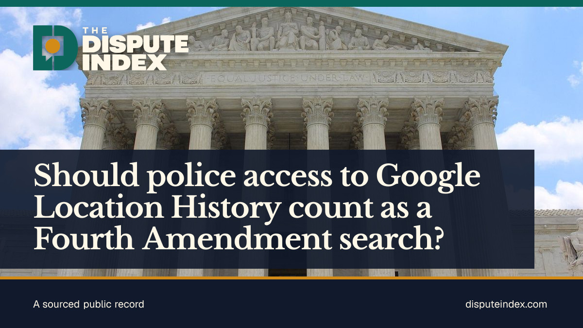 Share card: Should police access to Google Location History count as a Fourth Amendment search?