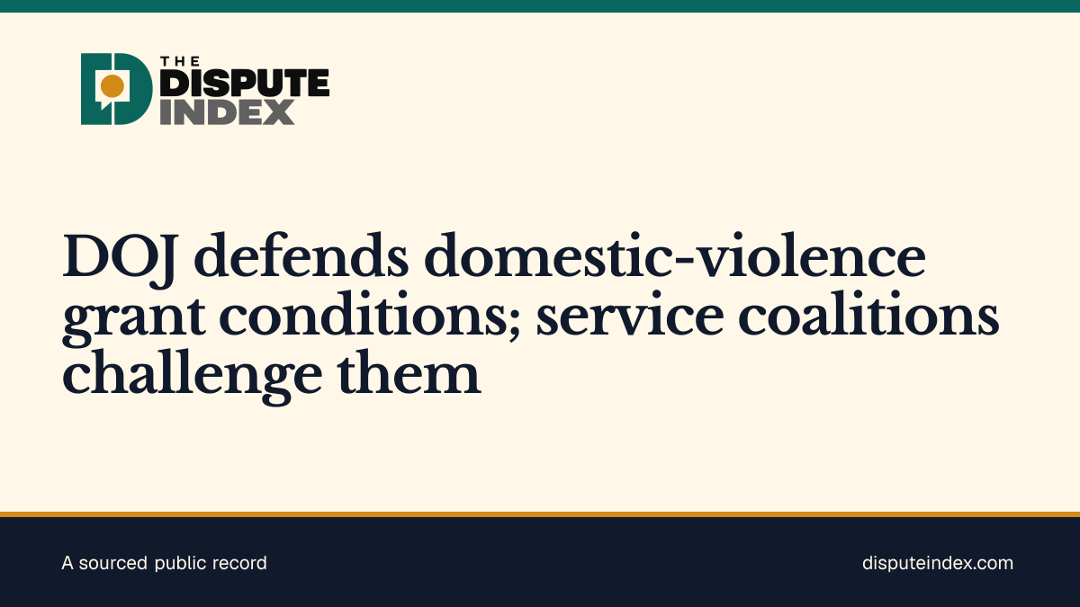 Share card: DOJ defends domestic-violence grant conditions; service coalitions challenge them