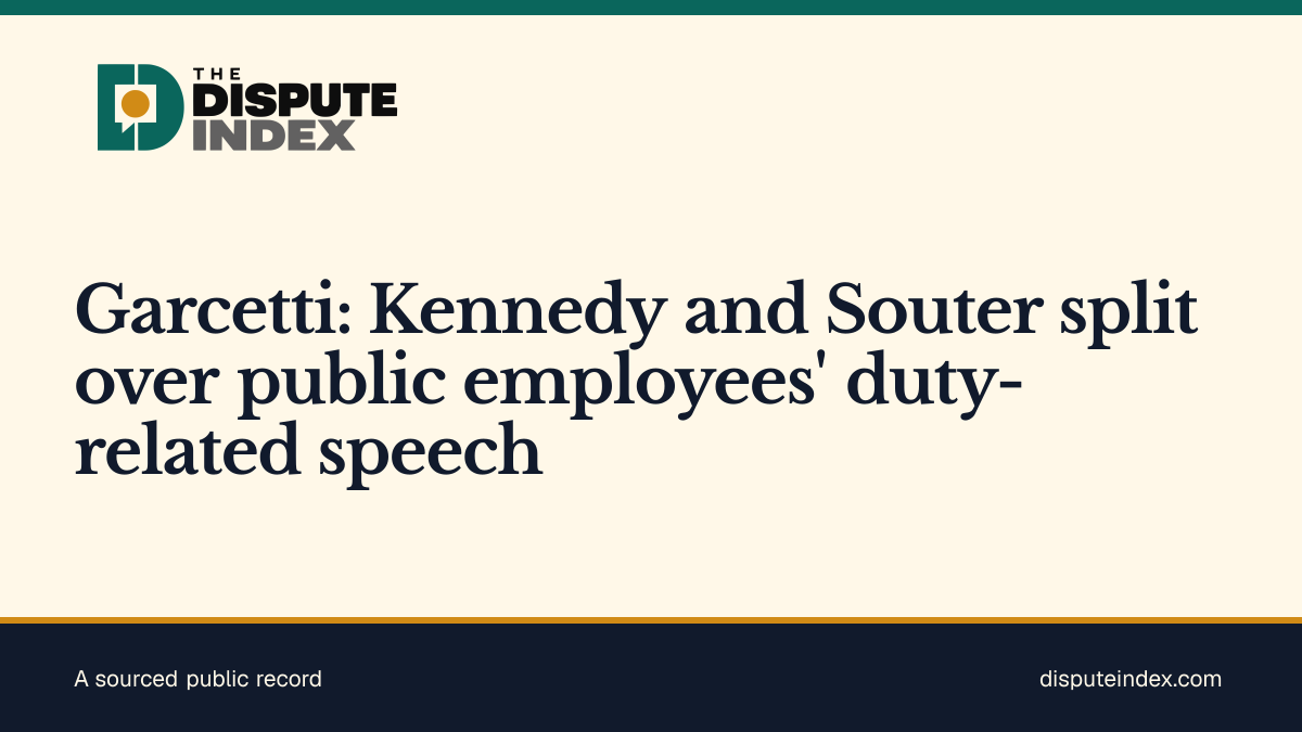 Share card: Garcetti: Kennedy and Souter split over public employees' duty-related speech