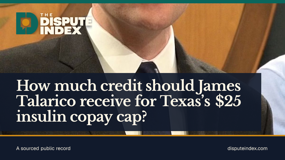 Share card: How much credit should James Talarico receive for Texas’s $25 insulin copay cap?