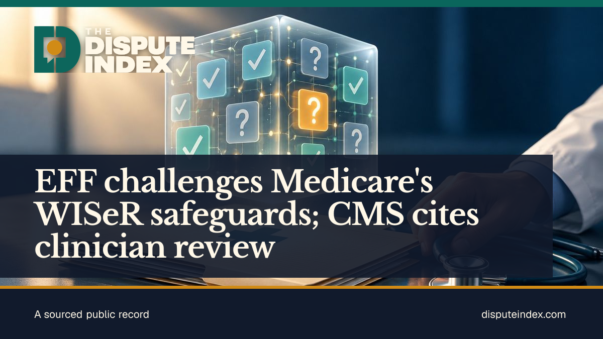 Share card: EFF challenges Medicare's WISeR safeguards; CMS cites clinician review