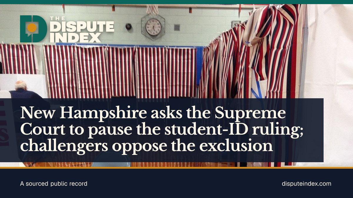 Share card: New Hampshire asks the Supreme Court to pause the student-ID ruling; challengers oppose the exclusion