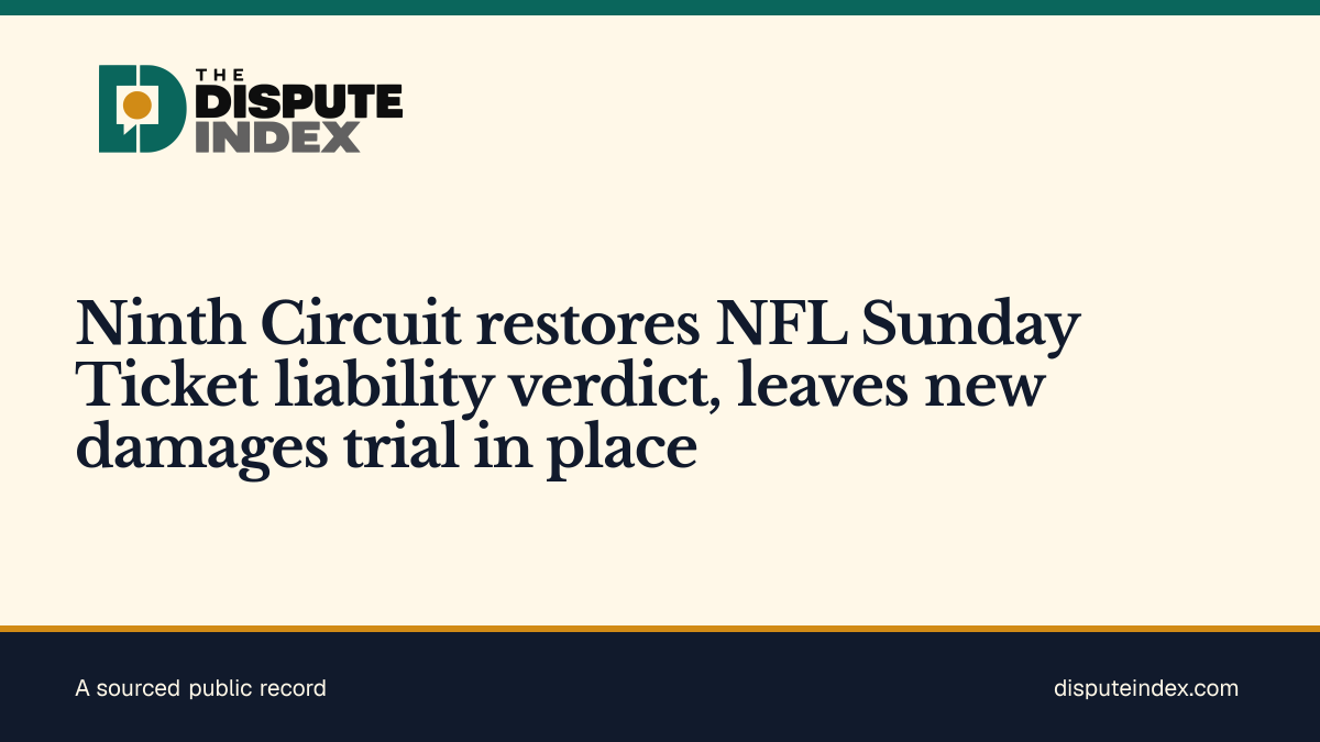 Share card: Ninth Circuit restores NFL Sunday Ticket liability verdict, leaves new damages trial in place