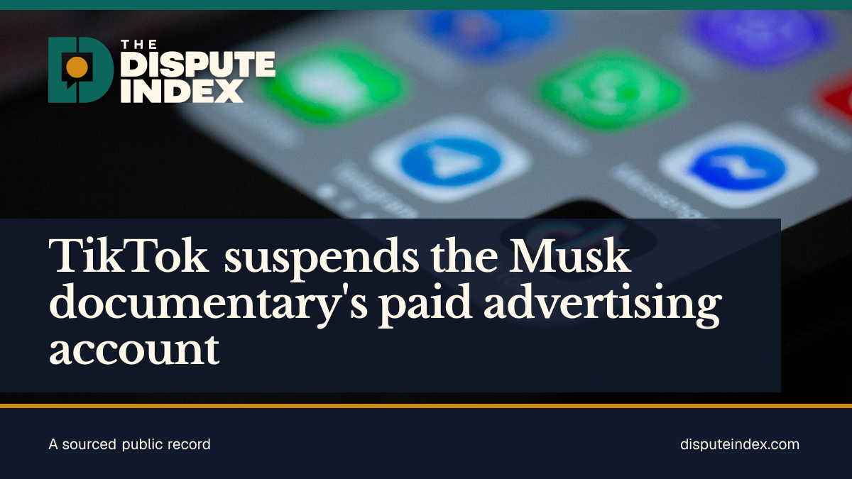 Share card: TikTok suspends the Musk documentary's paid advertising account