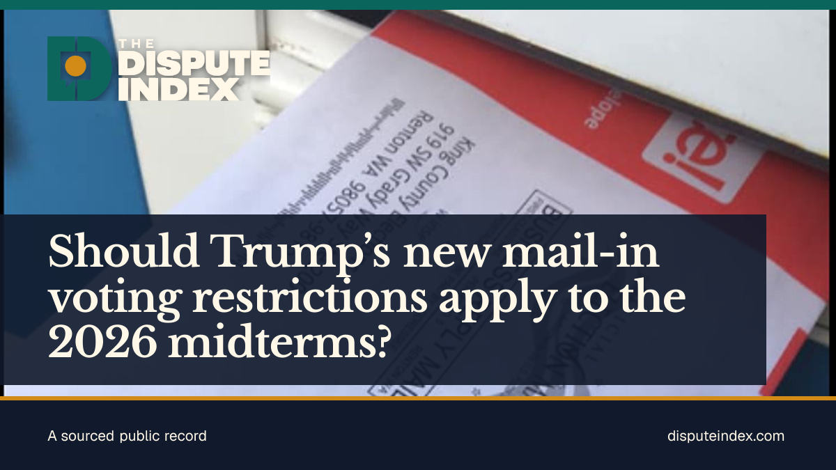Share card: Should Trump’s new mail-in voting restrictions apply to the 2026 midterms?