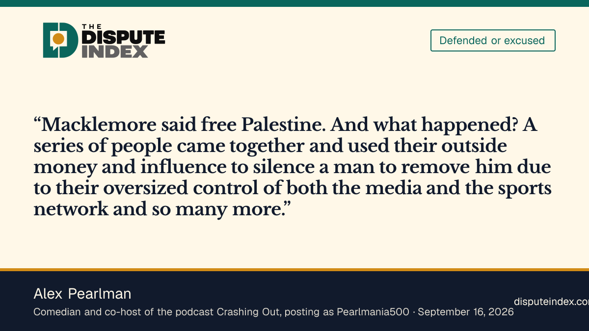 Quote card: Alex Pearlman, Alex Pearlman says outside money and influence were used to silence Macklemore