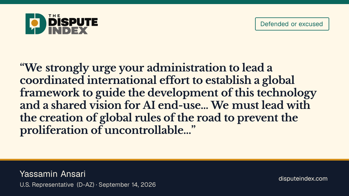 Quote card: Yassamin Ansari, Ansari letter urges Trump to lead a global framework against "uncontrollable" frontier AI