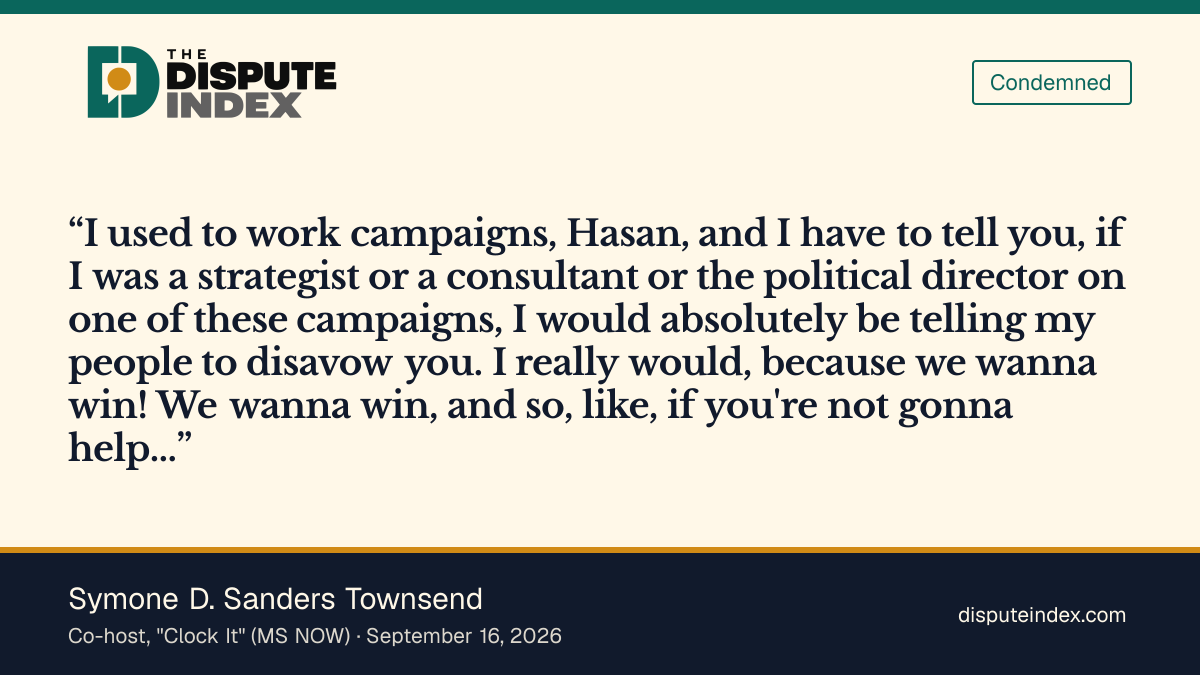 Quote card: Symone D. Sanders Townsend, Symone Sanders Townsend tells Piker she would advise candidates to disavow him