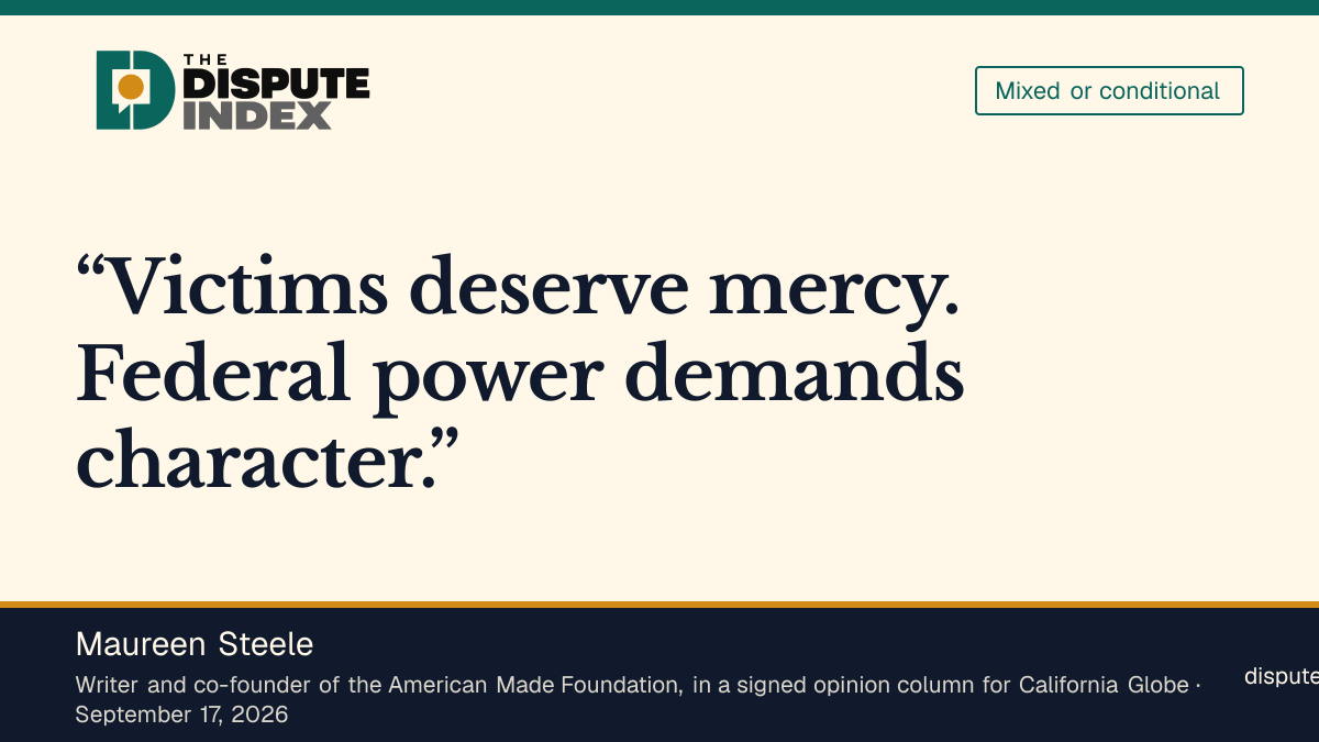 Quote card: Maureen Steele, Maureen Steele accepts the trafficking-victim rationale but says the FBI wrote it too broadly: "Victims deserve mercy. Federal power demands character."
