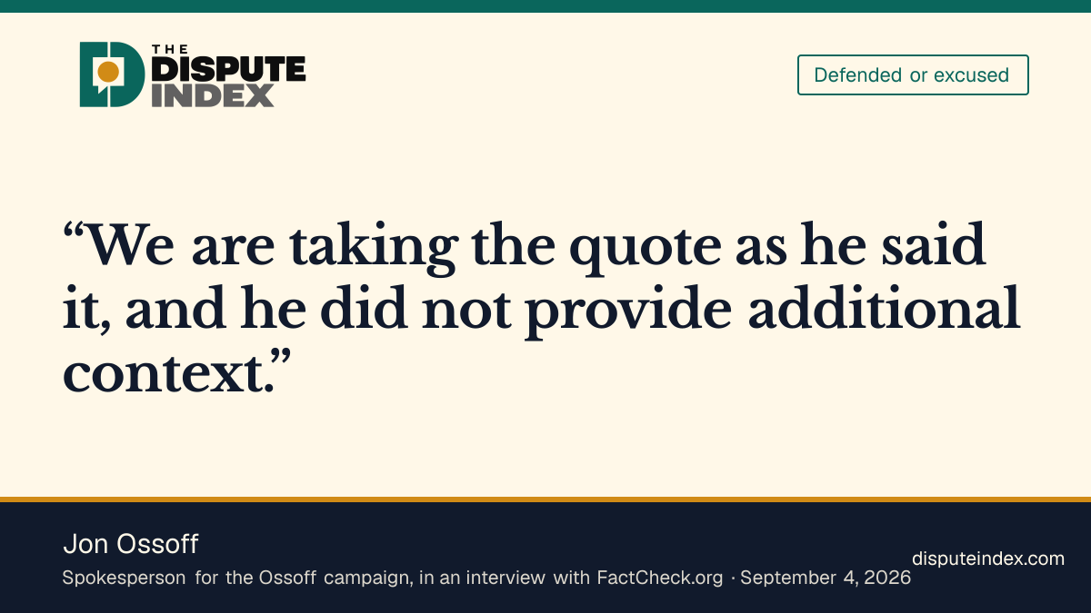 Quote card: Jon Ossoff, Ossoff campaign defends the ad: “we are taking the quote as he said it”