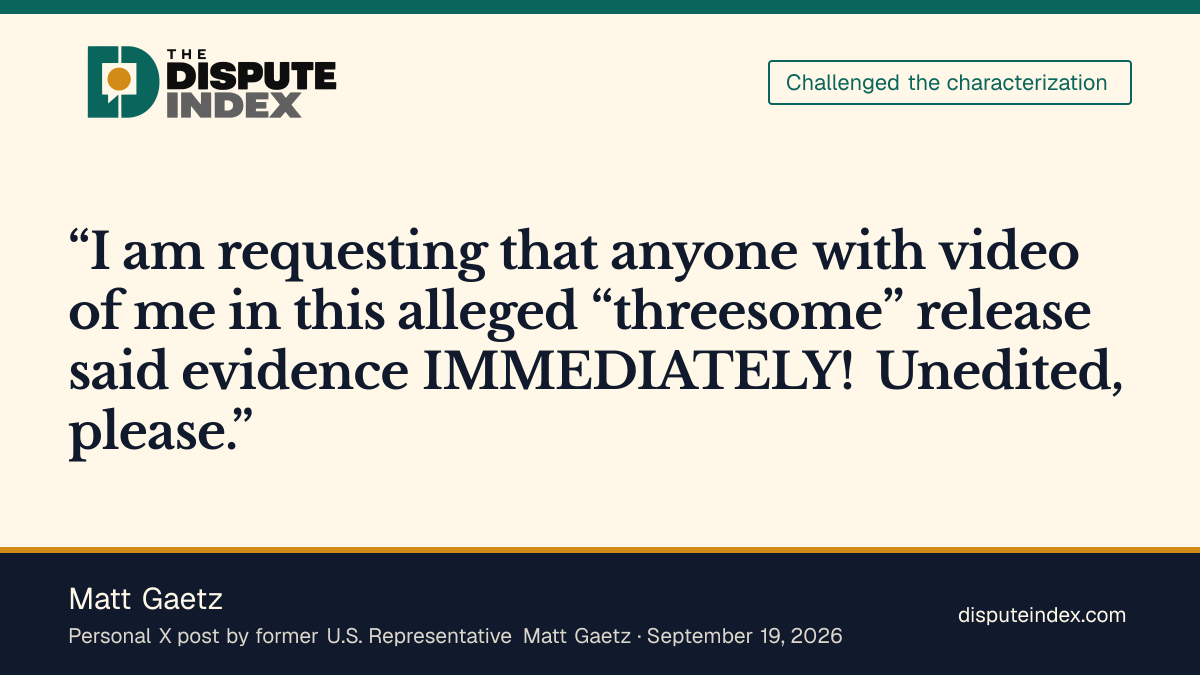 Quote card: Matt Gaetz, Matt Gaetz asks for evidence of separate encounter allegation