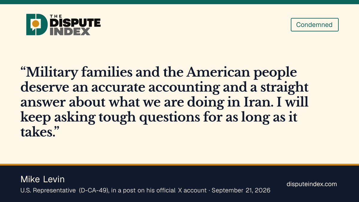 Quote card: Mike Levin, Rep. Mike Levin calls for an accurate Iran-war casualty accounting