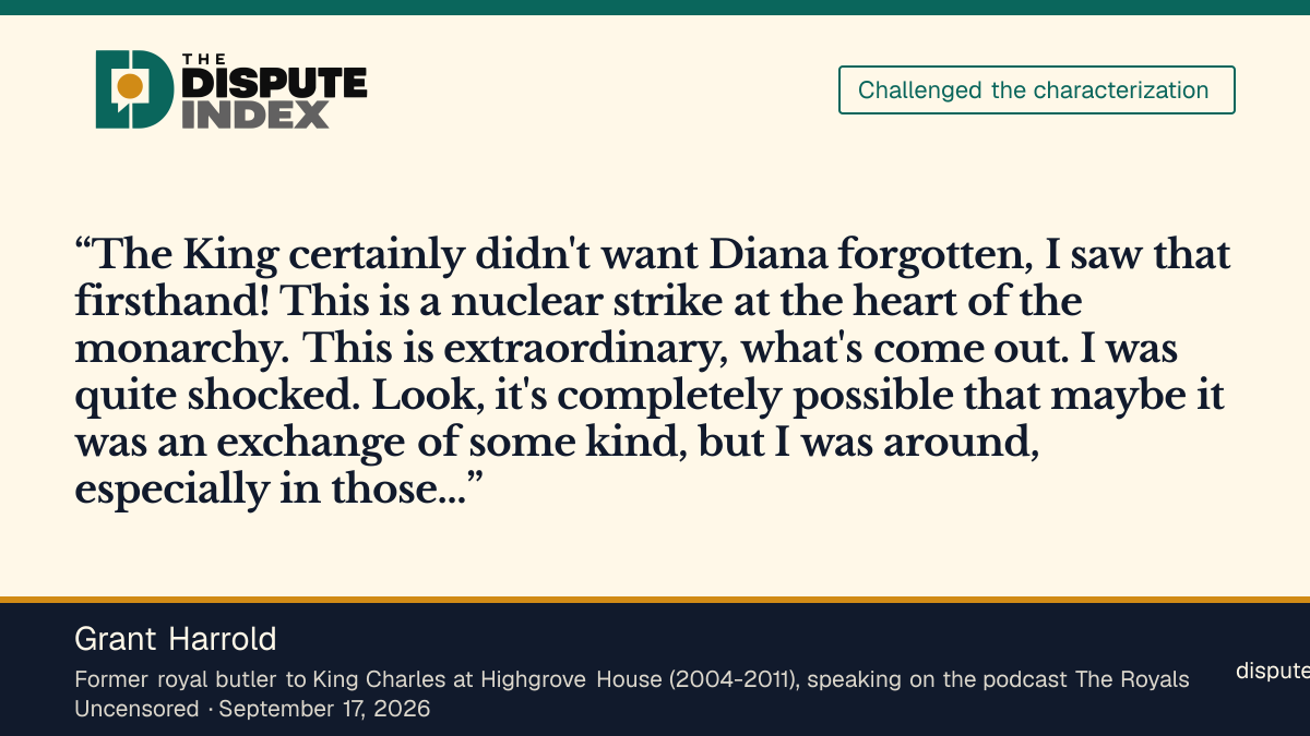 Quote card: Grant Harrold, Grant Harrold says “the King certainly didn't want Diana forgotten, I saw that firsthand”