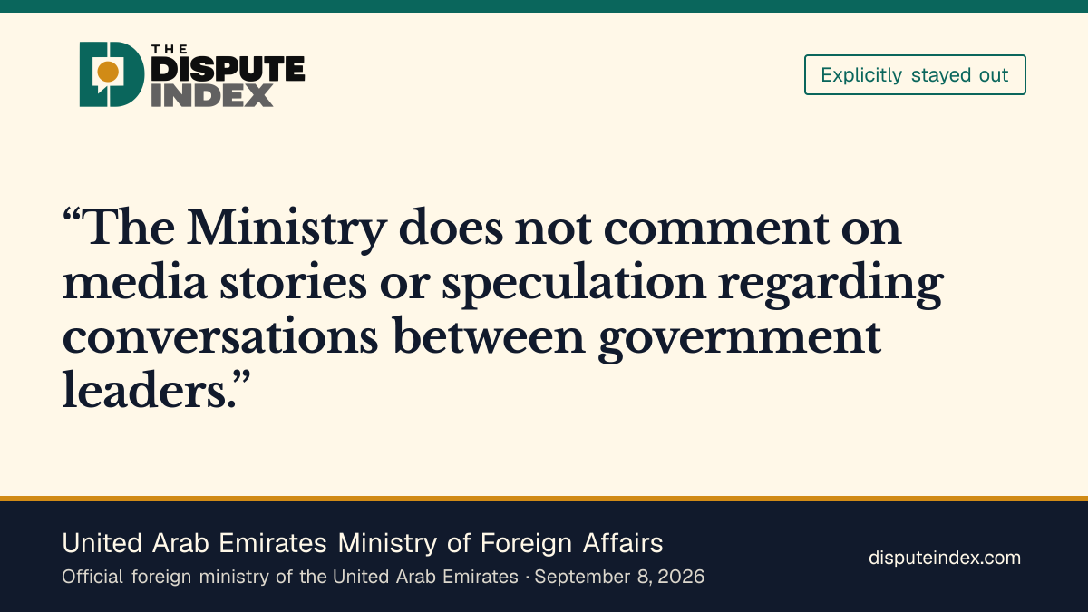 Quote card: United Arab Emirates Ministry of Foreign Affairs, UAE Foreign Ministry declines to confirm alleged Netanyahu warning call
