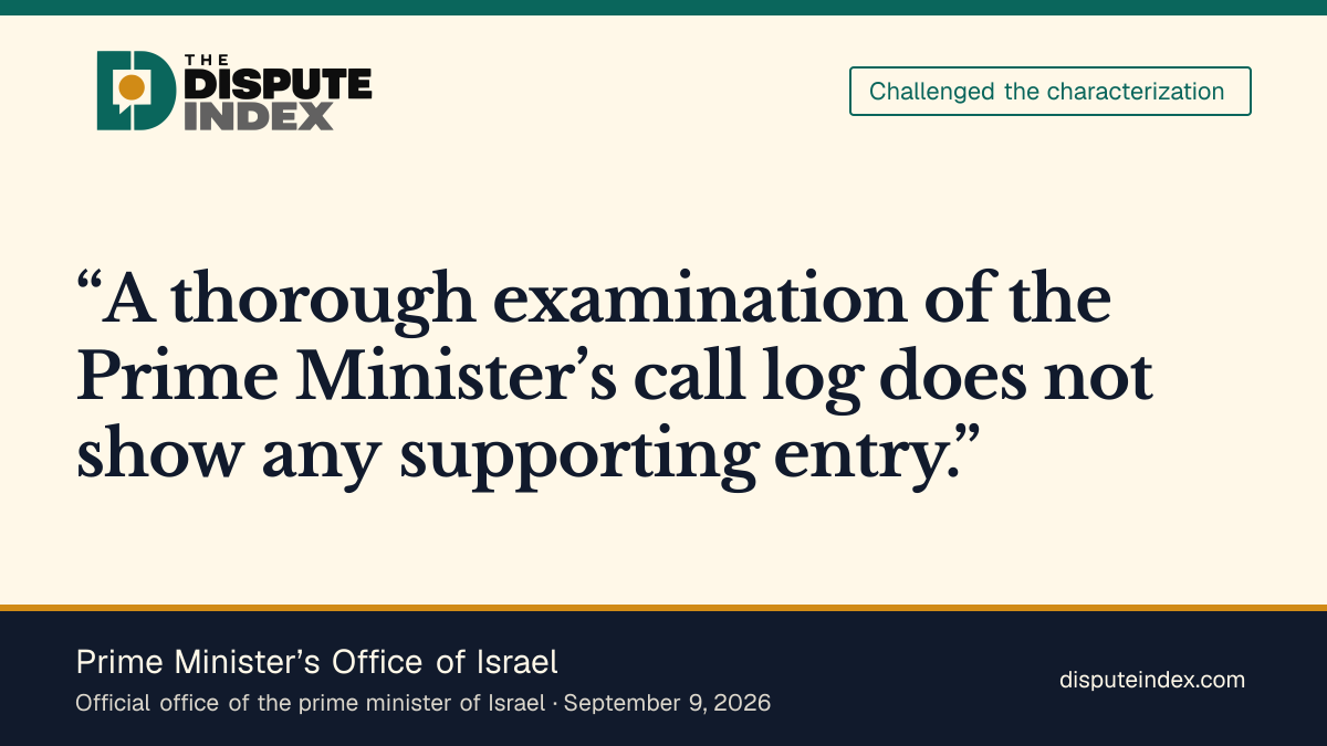 Quote card: Prime Minister’s Office of Israel, Netanyahu's office says records show no sign of reported UAE warning call