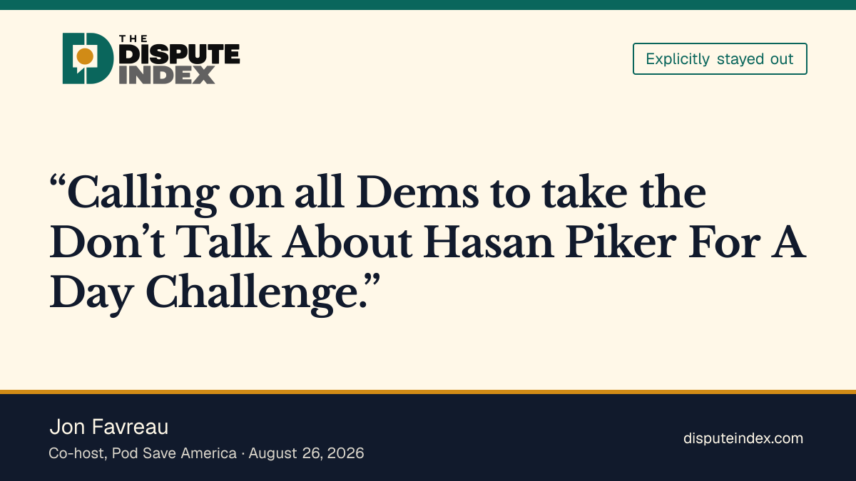 Quote card: Jon Favreau, Jon Favreau calls on Democrats to stop talking about Hasan Piker