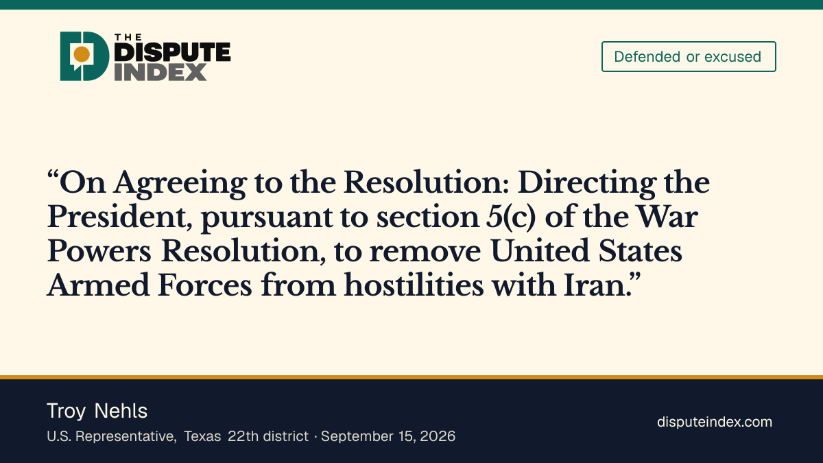 Quote card: Troy Nehls, House vote: Nay on H.Con.Res. 93 (Iran war powers)