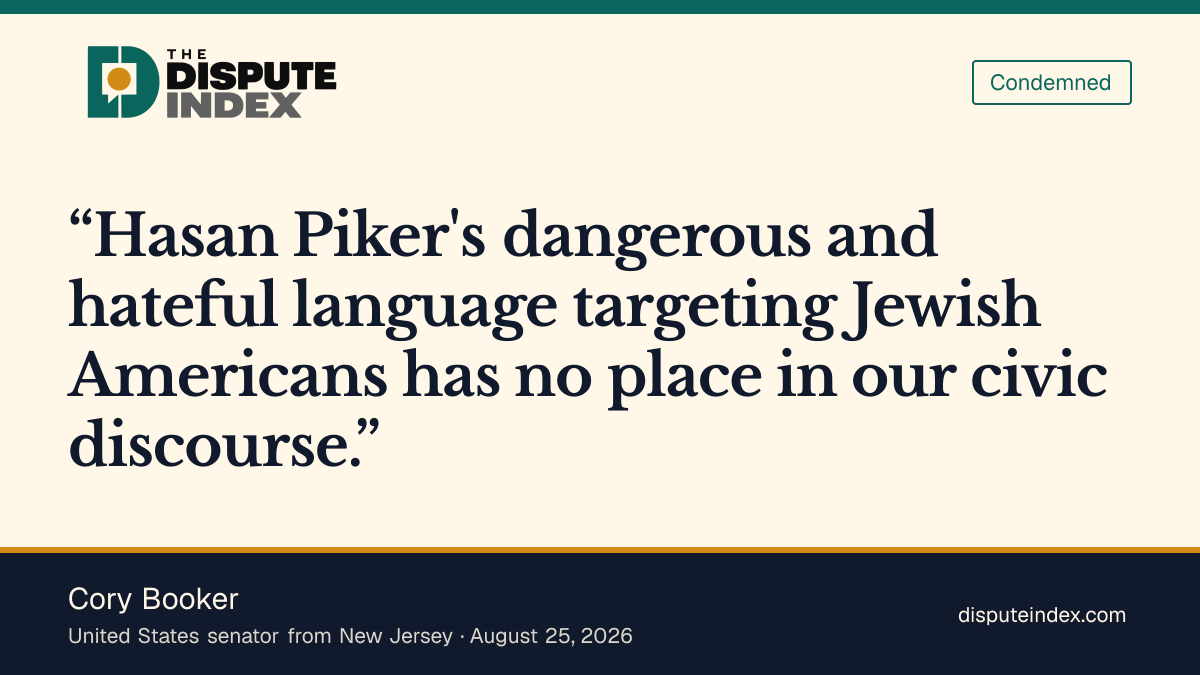 Quote card: Cory Booker, Cory Booker calls Piker's language dangerous and hateful toward Jews