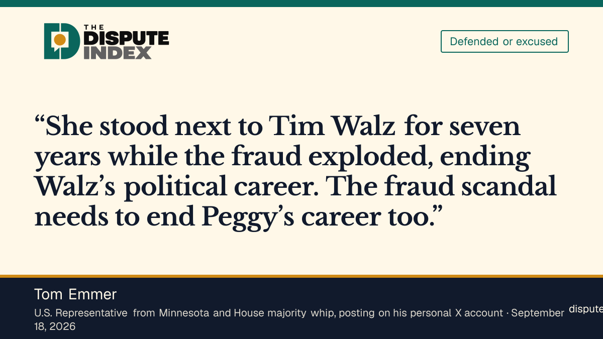 Quote card: Tom Emmer, Tom Emmer says Flanagan “stood next to Tim Walz for seven years while the fraud exploded”