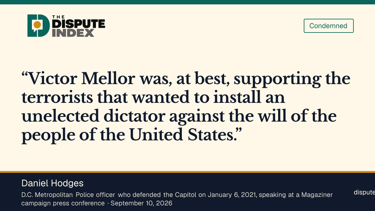 Quote card: Daniel Hodges, Officer Daniel Hodges says Mellor was "at best, supporting the terrorists" on January 6