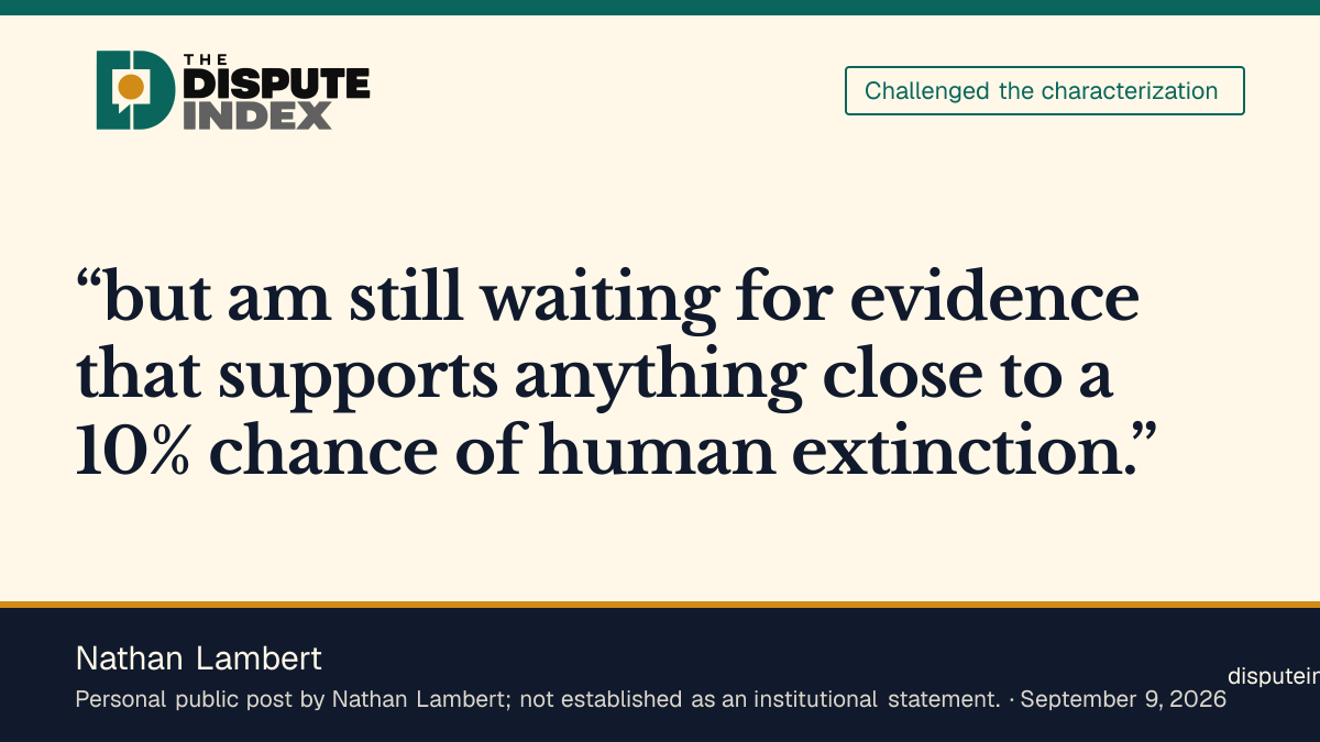 Quote card: Nathan Lambert, Nathan Lambert challenges the 10 percent AI extinction estimate