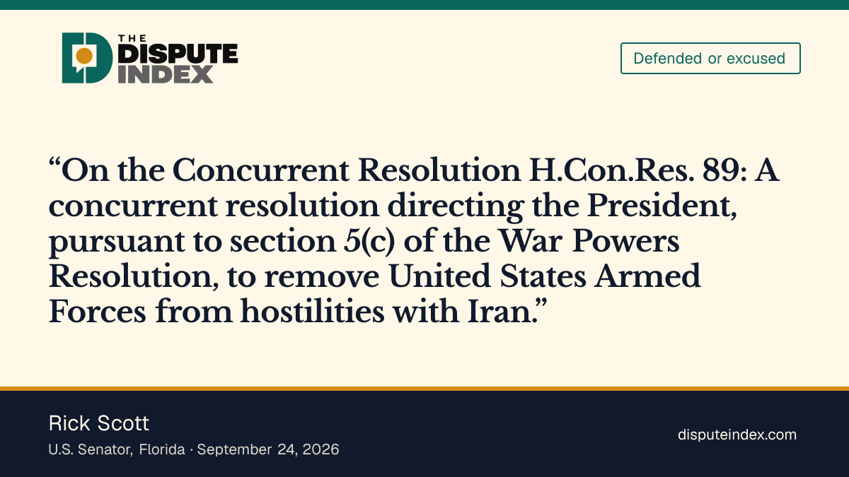 Quote card: Rick Scott, Senate vote: Nay on H.Con.Res. 89 (Iran war powers)