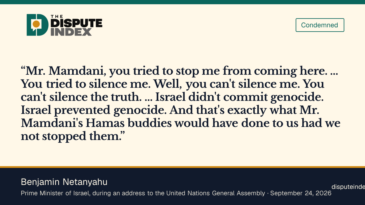 Quote card: Benjamin Netanyahu, Netanyahu says Mamdani tried to silence him at the United Nations