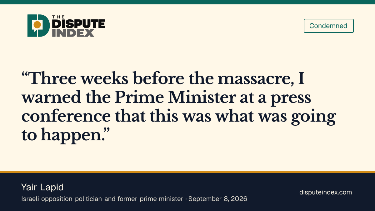 Quote card: Yair Lapid, Yair Lapid says his pre-October 7 warnings to Netanyahu went unheeded