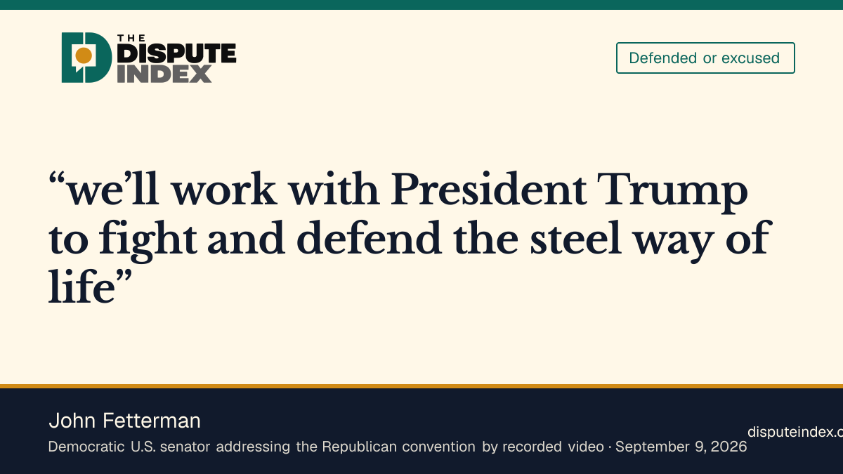 Quote card: John Fetterman, John Fetterman defends GOP convention appearance as compatible with being a Democrat