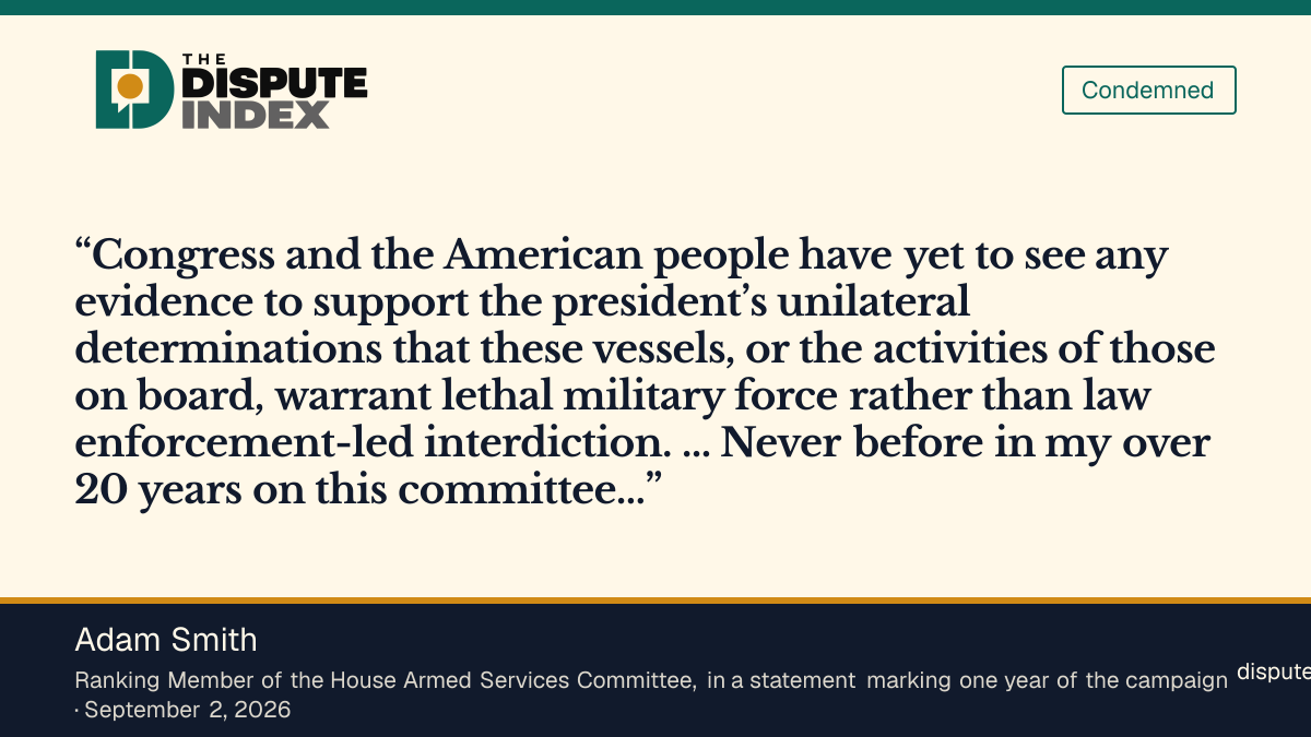Quote card: Adam Smith, Rep. Adam Smith says Congress and the public have yet to see evidence for the President's determinations about the boats