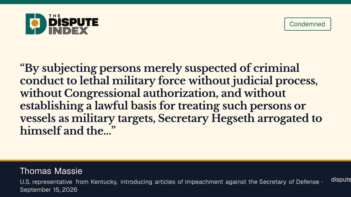 Quote card: Thomas Massie, Rep. Massie's impeachment articles allege Hegseth directed unlawful lethal strikes on suspected drug traffickers