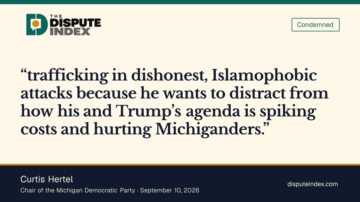 Quote card: Curtis Hertel, Michigan Democratic Party chair Hertel calls attacks in Rogers's convention speech dishonest and Islamophobic
