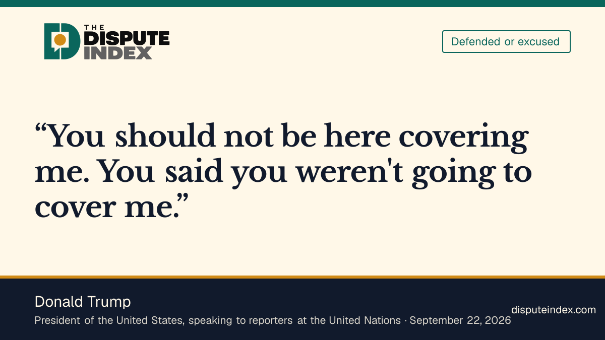 Quote card: Donald Trump, Trump tells CNN's Kaitlan Collins at the UN that she should not be there covering him