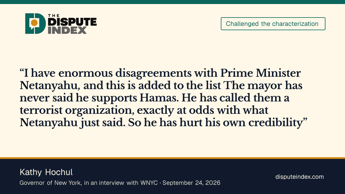 Quote card: Kathy Hochul, Hochul says Netanyahu hurt his own credibility by accusing Mamdani of supporting Hamas
