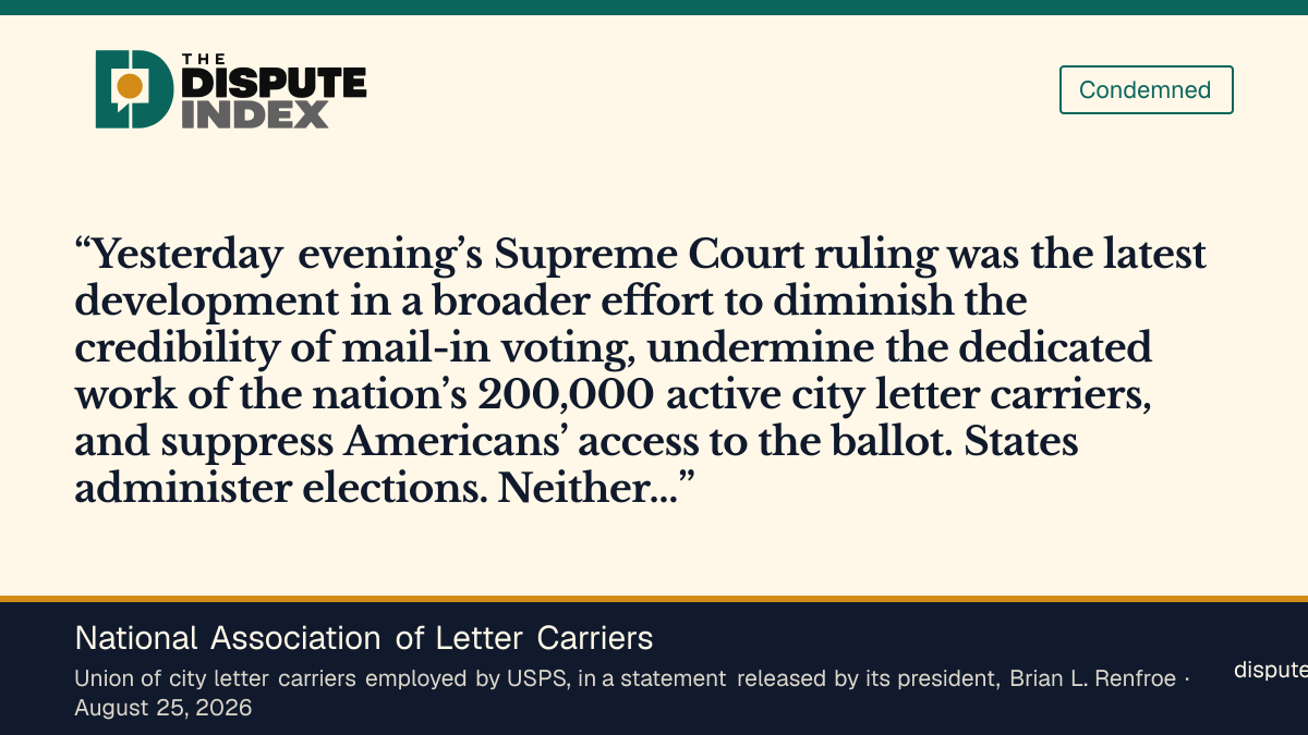 Quote card: National Association of Letter Carriers, Letter carriers' union says neither the executive branch nor USPS can regulate elections