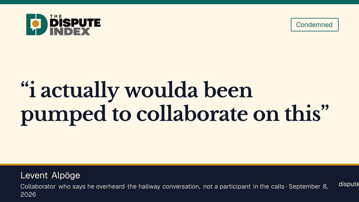 Quote card: Levent Alpöge, Levent Alpöge says he was excluded from OpenAI math credit despite wanting to help