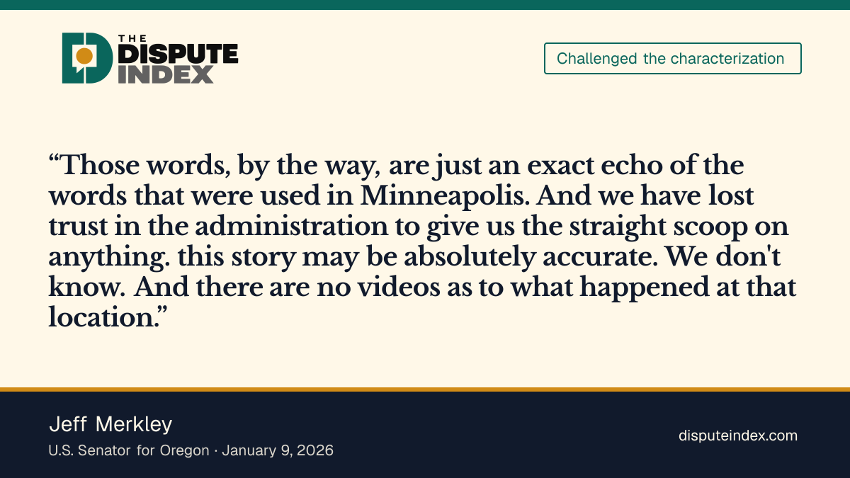 Quote card: Jeff Merkley, Jeff Merkley questions the administration's account of the Portland shooting