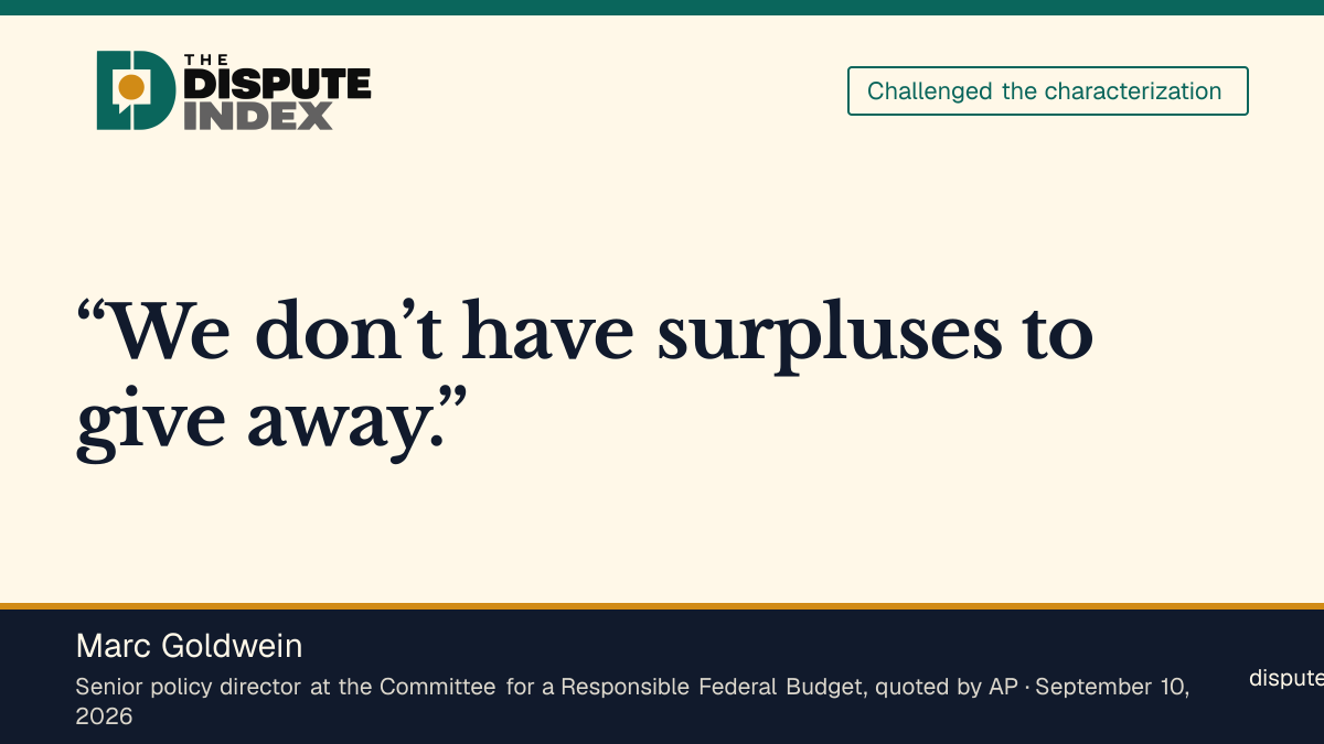 Quote card: Marc Goldwein, Marc Goldwein disputes that a surplus funds Trump's $5,000 pledge