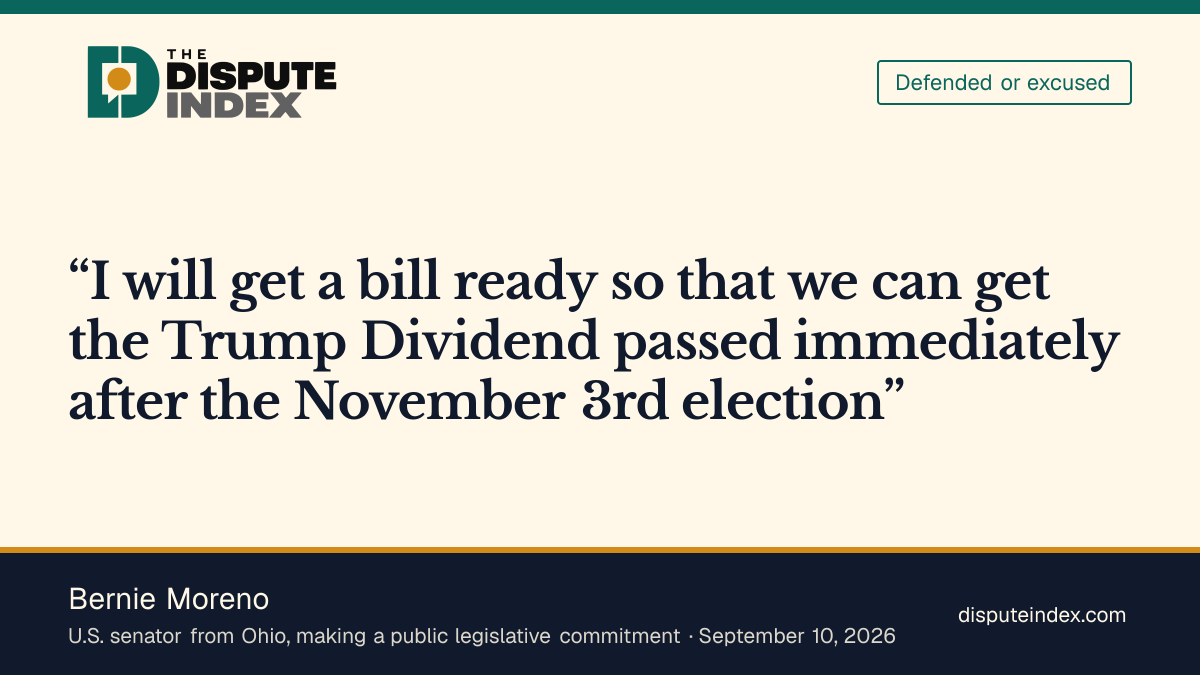 Quote card: Bernie Moreno, Bernie Moreno pledges bill for Trump's $5,000 dividend after election