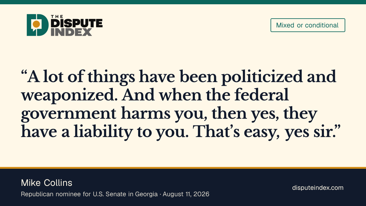 Quote card: Mike Collins, Mike Collins says government is liable when it harms citizens