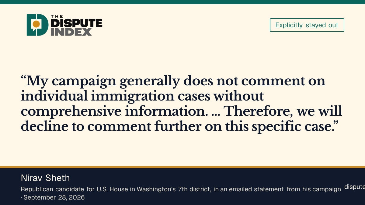 Quote card: Nirav Sheth, Nirav Sheth's campaign declines to comment on the Hashemi-Tahmasebi case