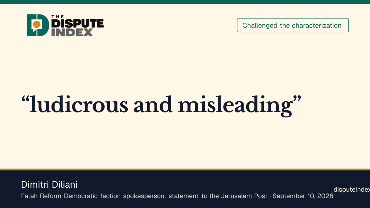 Quote card: Dimitri Diliani, Dimitri Diliani rejects Likud's claim Dahlan engineered the Haaretz report