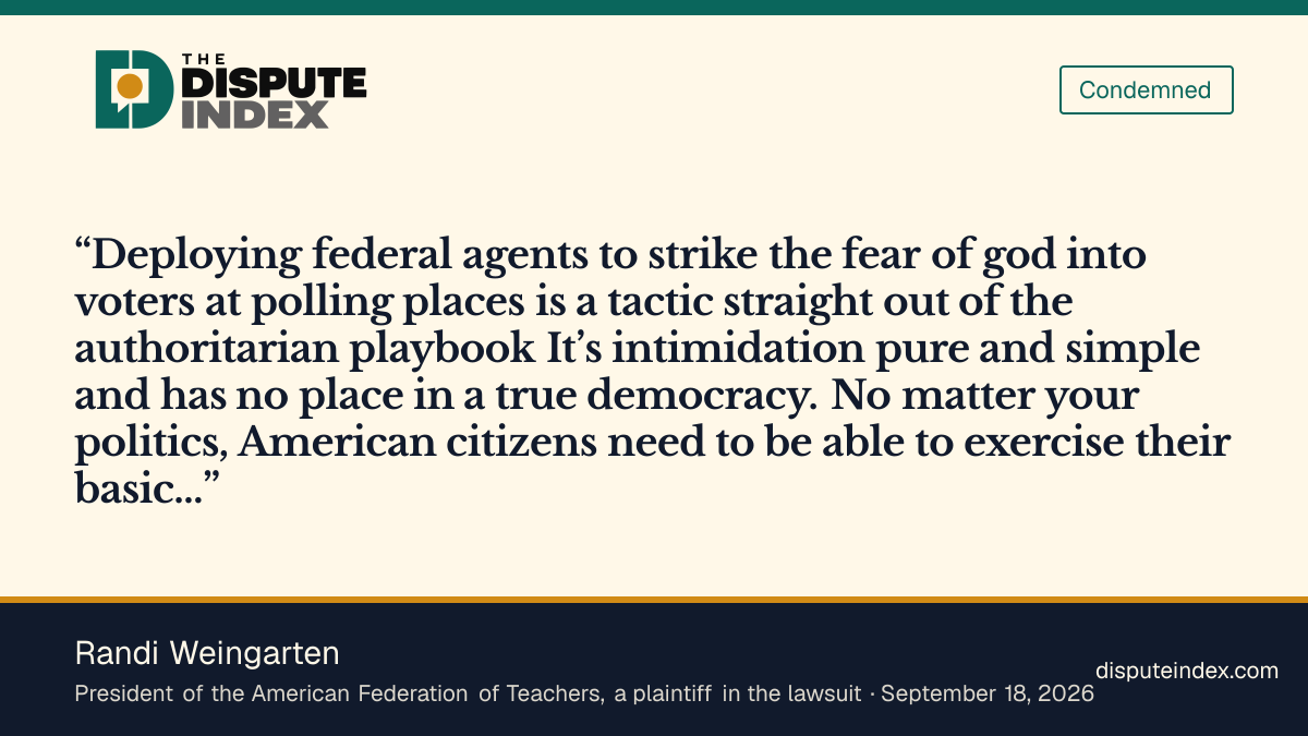 Quote card: Randi Weingarten, AFT president Randi Weingarten on deploying federal agents to polling places