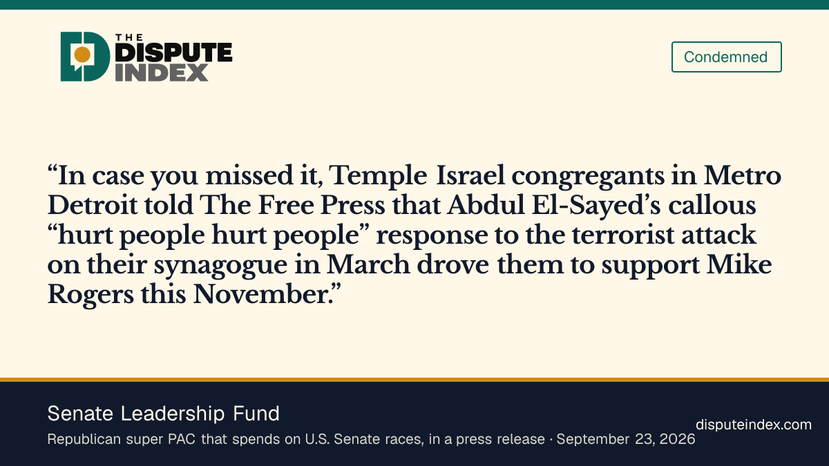 Quote card: Senate Leadership Fund, Senate Leadership Fund calls El-Sayed's response to the Temple Israel attack callous