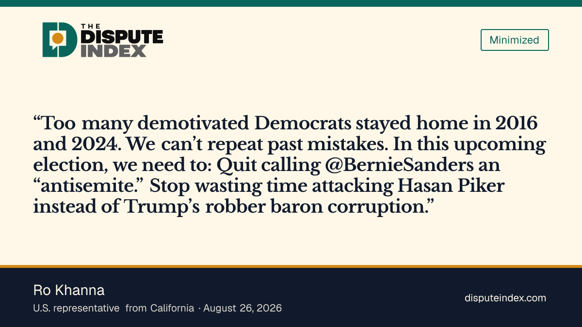 Quote card: Ro Khanna, Ro Khanna tells Democrats to stop wasting time attacking Piker