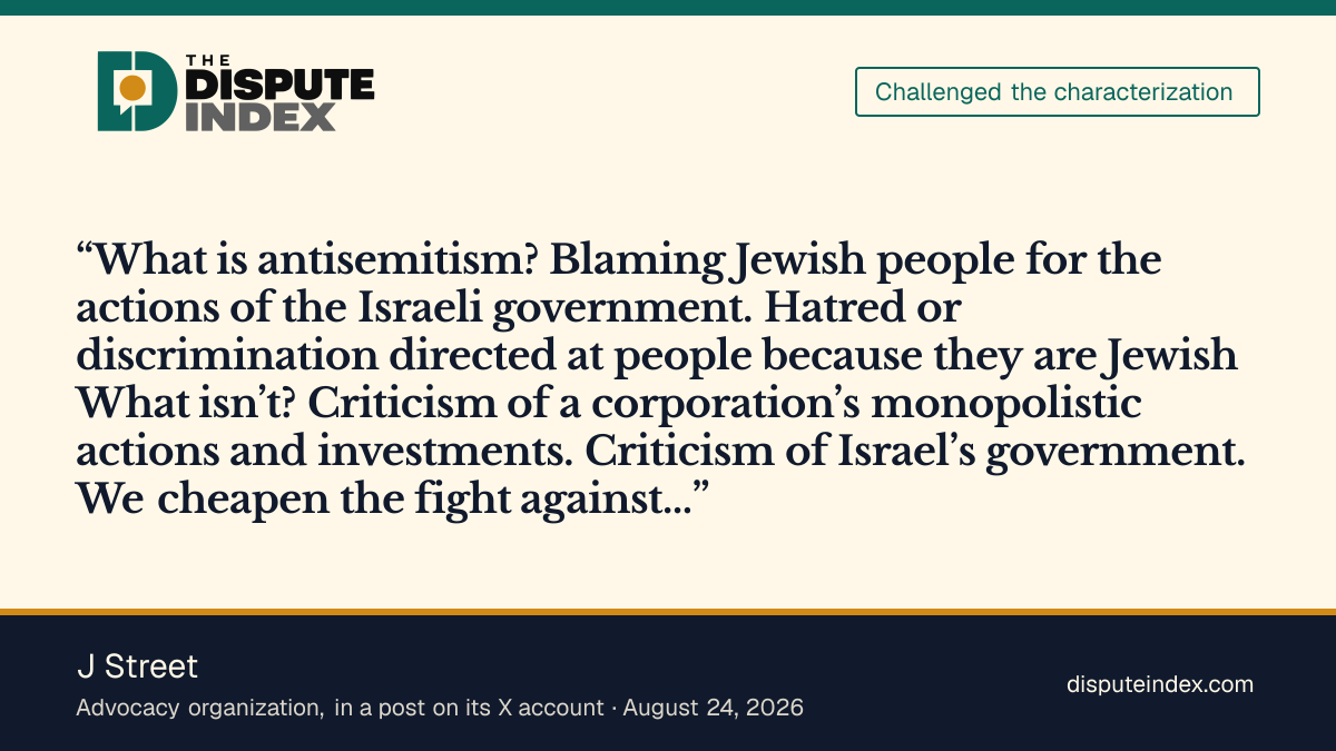 Quote card: J Street, J Street says criticism of a corporation and of Israel's government is not antisemitism