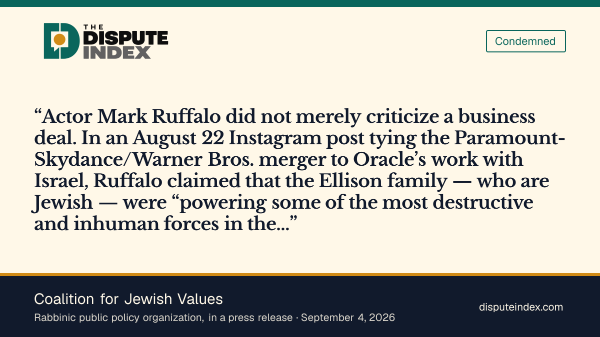 Quote card: Coalition for Jewish Values, Coalition for Jewish Values says Ruffalo's post was not policy criticism and faults his Jewish defenders